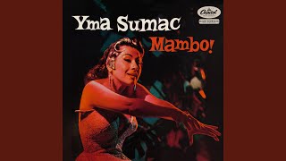 Video thumbnail of "Yma Sumac - Malambo No. 1"