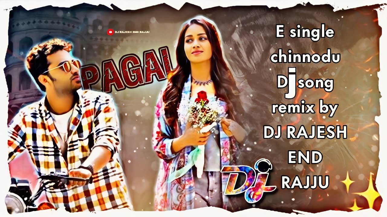 Dj Rajesh E single chinnodu a Dj song Remix by DJ RAJESH END RAJJU🥁🕺 - YouTube