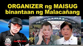 Malacañang binantaan ang MAISUG Rally