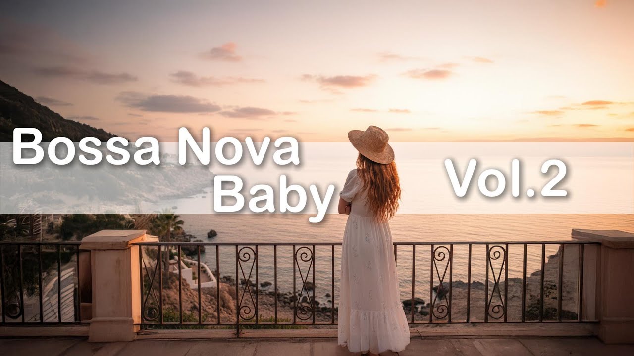 【Chill Out Radio｜Bossa Nova Baby - Vol.2 】慵懶女聲爵士｜海邊微醺・黃昏 Lounge 音樂
