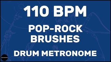 Pop-Rock Brushes | Drum Metronome Loop | 110 BPM