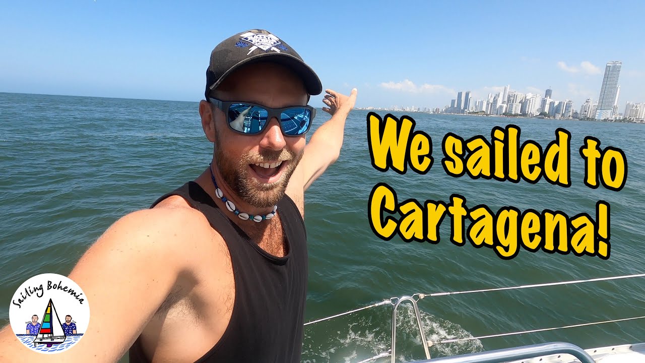We sailed to Cartagena! Sailing Bohemia Ep.150