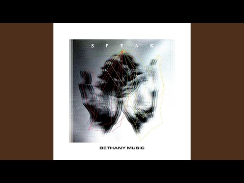 Speak - Bethany Music