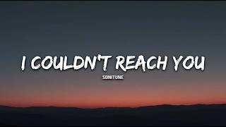 Download lagu I Couldn't Reach You | Heartbreak Love Song (Lyrics)