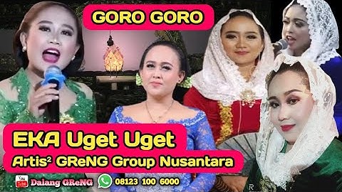 goro goro EKA UGET UGET bersama Artis GReNG Group Nusantara || Wayang Kulit Ki Dalang GRENG || viral