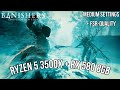 Banishers: Ghosts of New Eden | Ryzen 5 3500x + RX 580 8GB