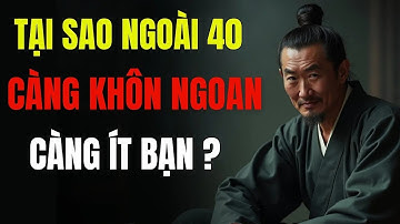 Ngoài 40, Càng Khôn Ngoan, Càng Ít Bạn – Không Phải Lạnh Lùng, Mà Là Thấu Hiểu