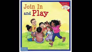Join In and Play by Cheri J.Meiners