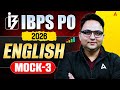 IBPS PO 2026 English | English Mock Test - 3 | Most Expected Paper by Anubhav Sir