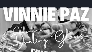 Vinnie Paz / Valentino Dueling Gloves / Hip Hop