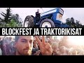 Vinkare vs. Vanhemmat - Traktorikisat &amp; Blockfest