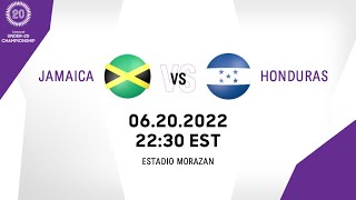 CU20 2022 | Jamaica vs Honduras