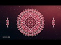 396Hz 》RED MANDALA MEDITATION 》Symbol of Radiant Life Energy & Strength