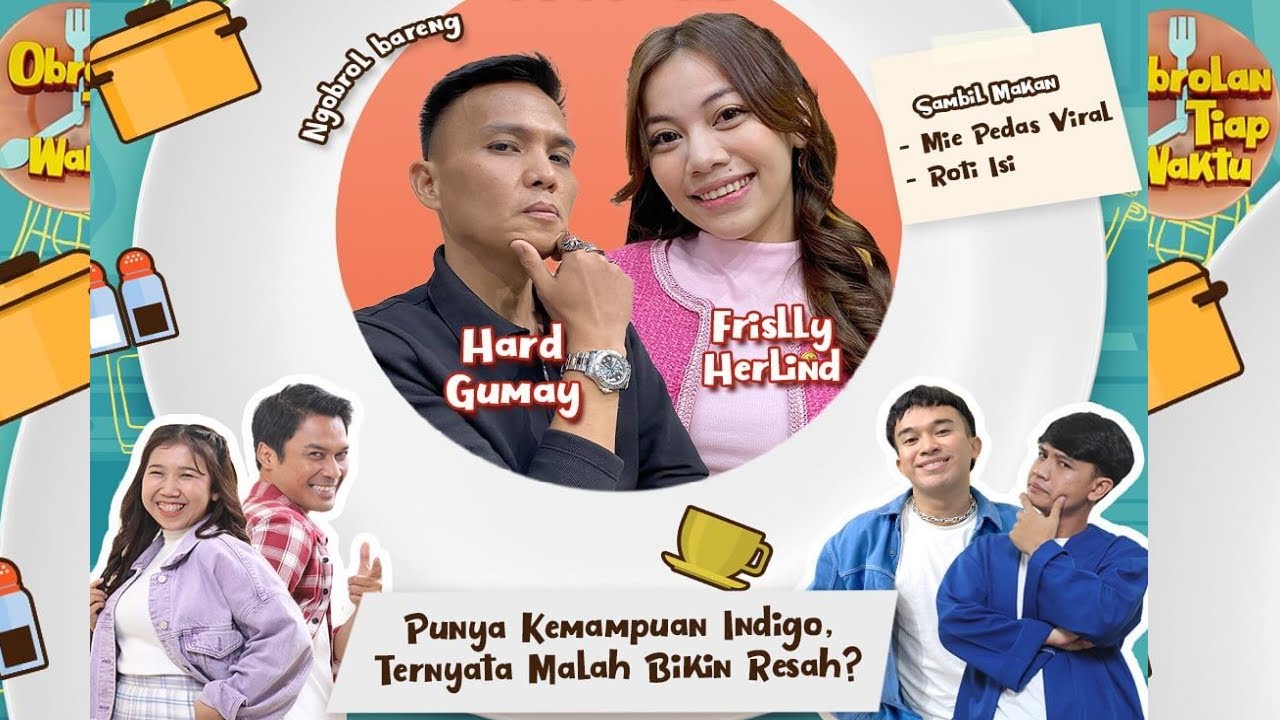 [FULL] PENERAWANGAN HARD GUMAY & FRISLLY HERLIND | OBROLAN TIAP WAKTU (06/07/24)