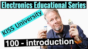 KISS U 100: Electronics intro class 100 - part of Kiss University playlist #KissU