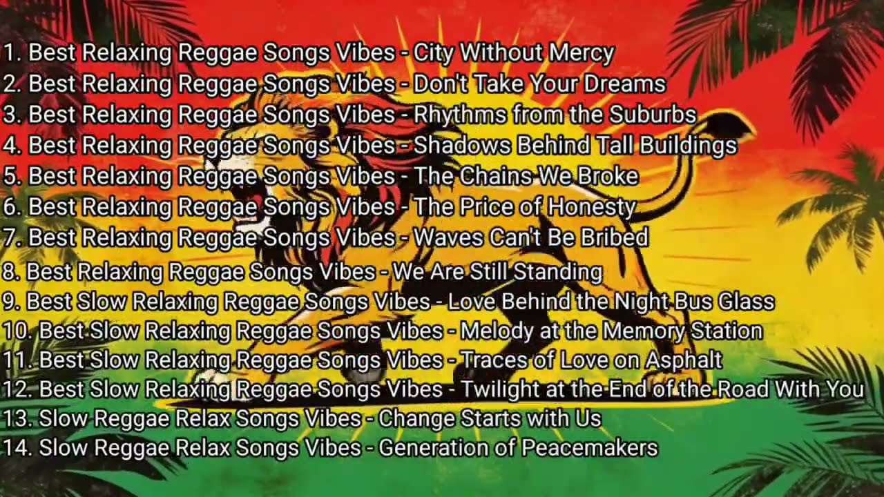 Best English Relaxing Reggae Songs Vibes 🔥 Reggae Love Songs