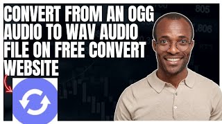 How to convert from OGG audio to WAV audio file on FreeConvert website