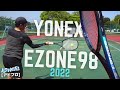 【正直インプレ】YONEX EZONE98 2022を自腹レビュー！一般プレイヤーでもシャポれるのか検証。[ヨネックス・イーゾーン98]