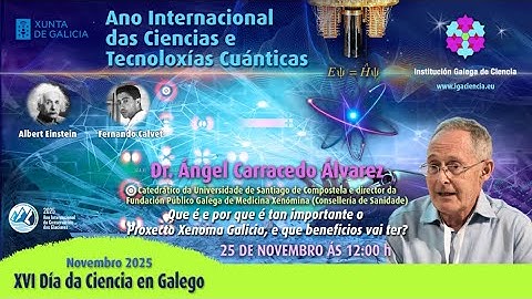 Que é o Proxecto Xenoma Galicia | Ángel Carracedo Álvarez | XVI Día da Ciencia en Galego