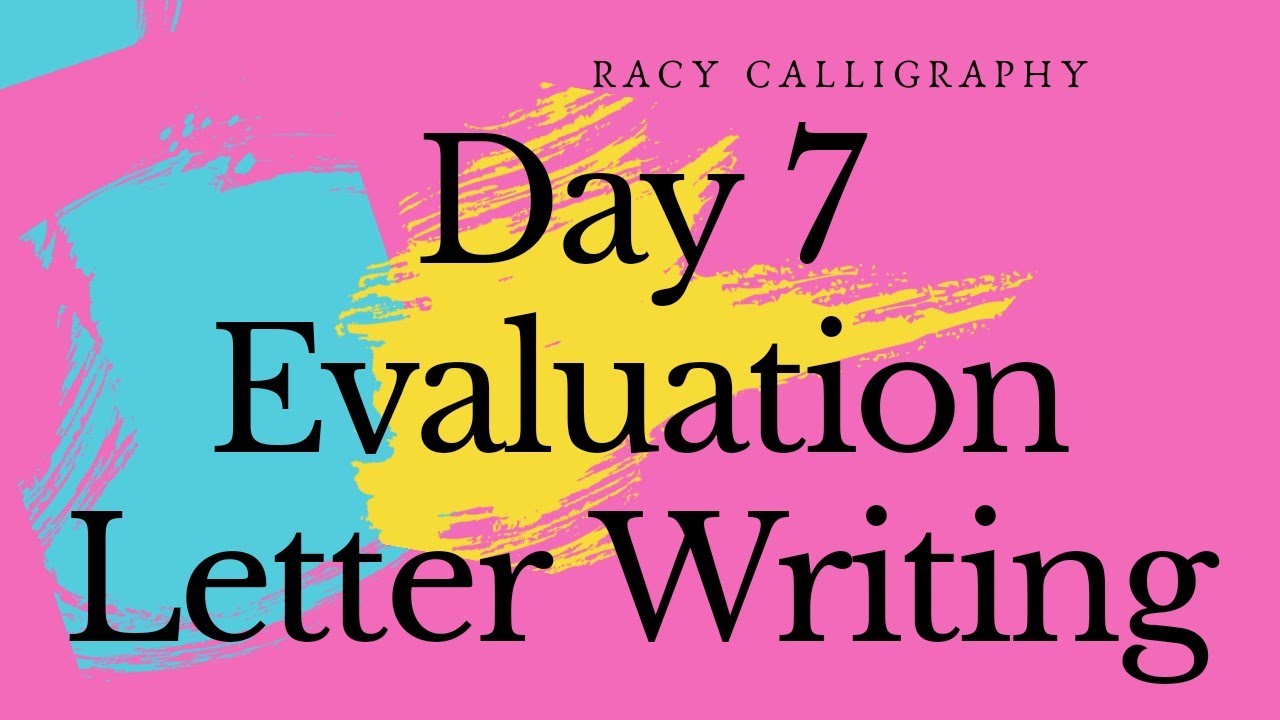 7 Days Challenge || Day 7 || Evaluation || Letter Writing - YouTube