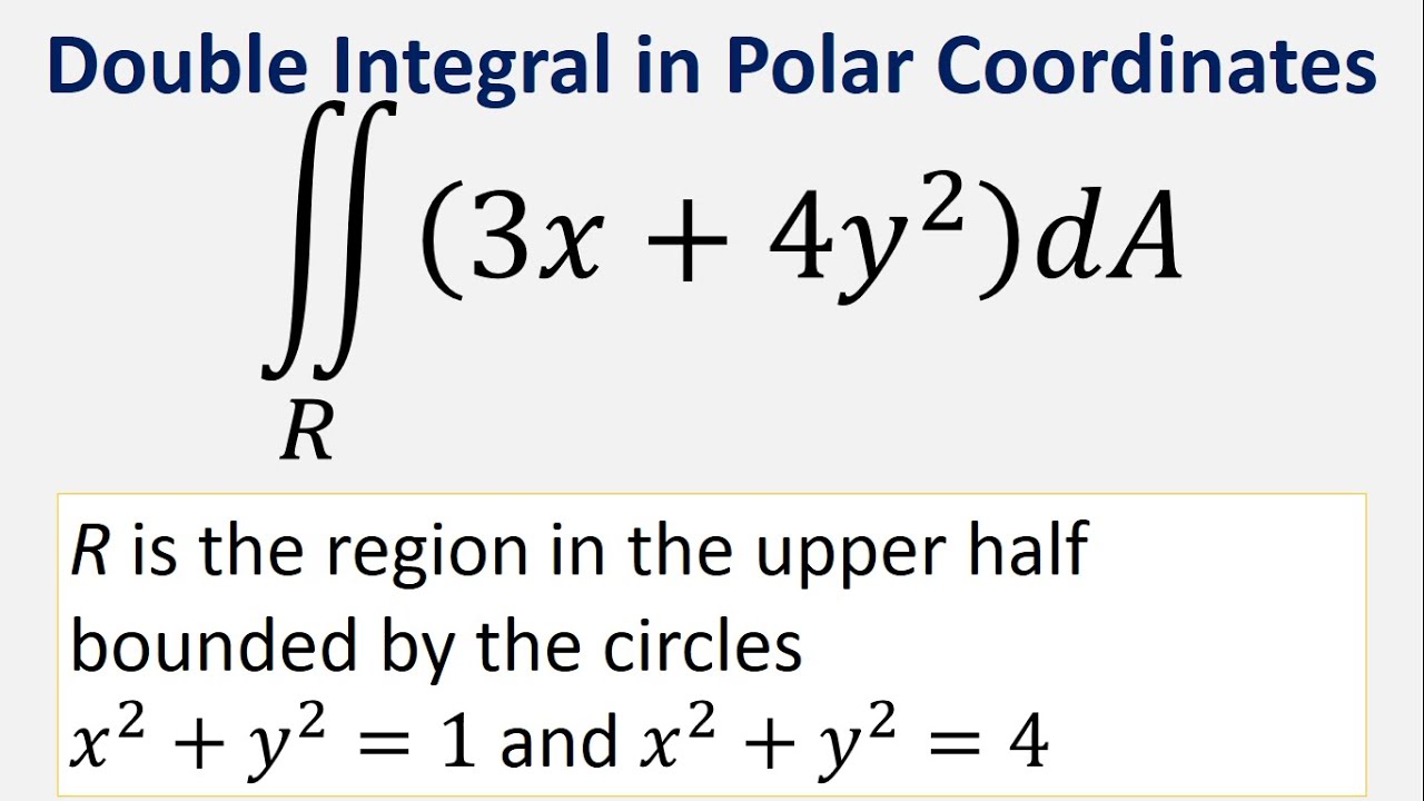 double-integral-using-polar-coordinates-3x-4y-2-da-youtube