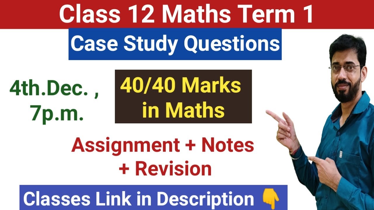 case study questions class 12 maths 2023