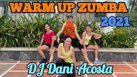 ZUMBA WARM UP 2021 (DJ Dani Acosta Remix) TML Crew Kelvin