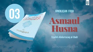 Fiqih Asmaul Husna 03 - Mengenal Lafadz Jalalah 'Allah'