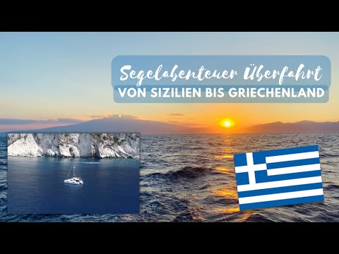 3 Tage auf dem Meer | Segeln von Sizilien bis Griechenland VLOG