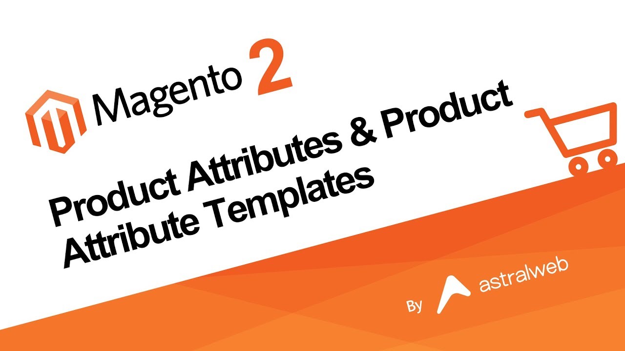 product attribute คือ  2022 Update  Magento 2 - Product Attributes \u0026 Product Attribute Templates