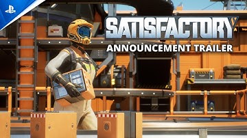 Satisfactory - Announcement Trailer | PS5 Games