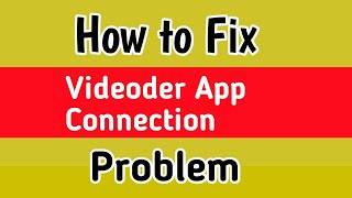 Fix Videoder Connection Timed Out Problem | videoder download connection timed out problem screenshot 1