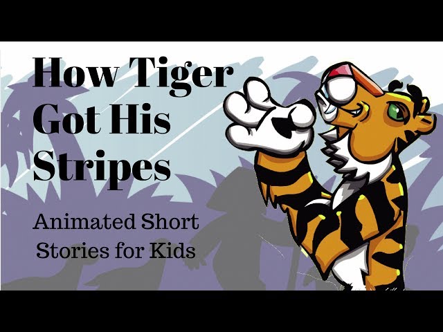 How Tiger Got His Stripes - Listening Skills