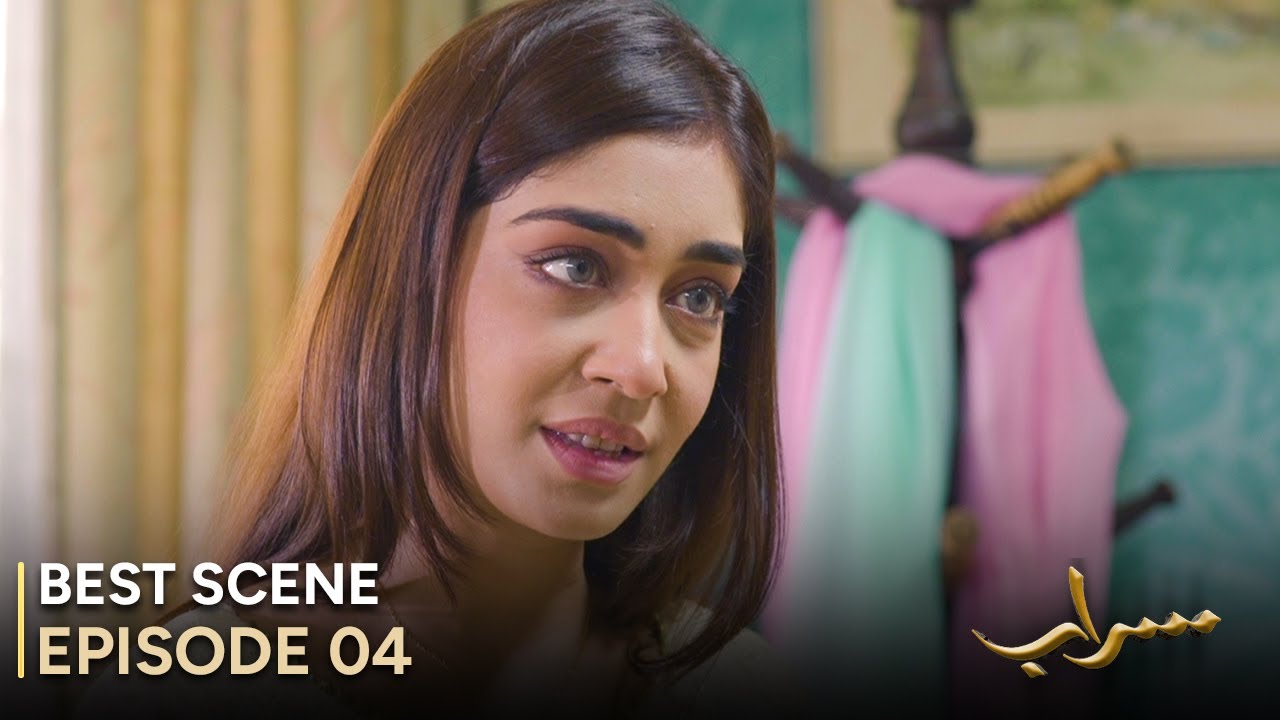 Saraab | Episode 04 – Best Scene | Fazyla Laasharie – Salman Saeed | Pakistani Drama - 