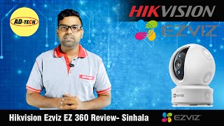 Hikvision Ezviz EZ360 Review