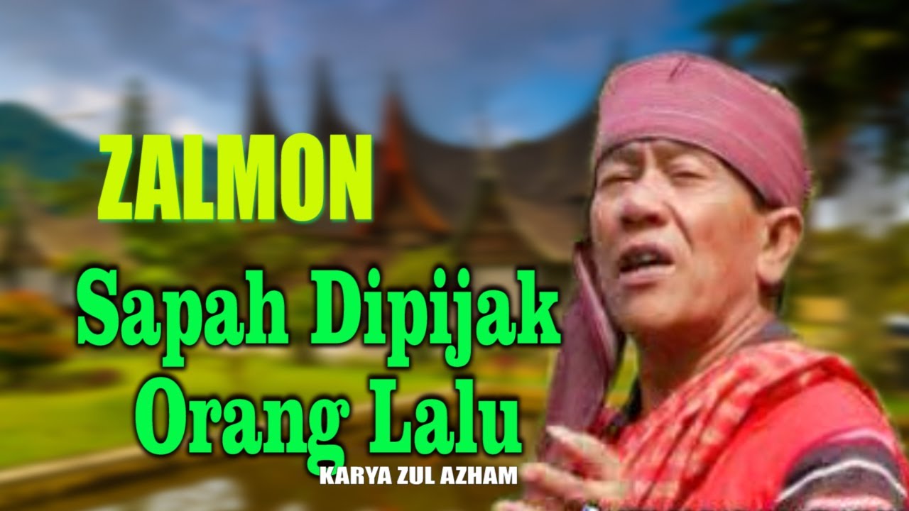POP MINANG RATOK LAGEND ZALMON //SAPAH DIPIJAK URANG LALU ( Offical Musik Video )