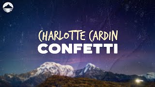 Charlotte Cardin - Confetti | Lyrics Resimi