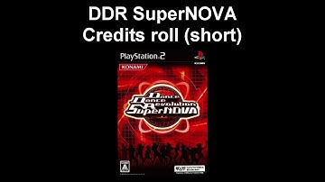 Credits roll (short) music -- DDR SuperNOVA