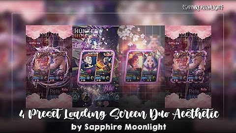 4 Preset Loading Screen Duo Aesthetic | Sapphire Moonlight