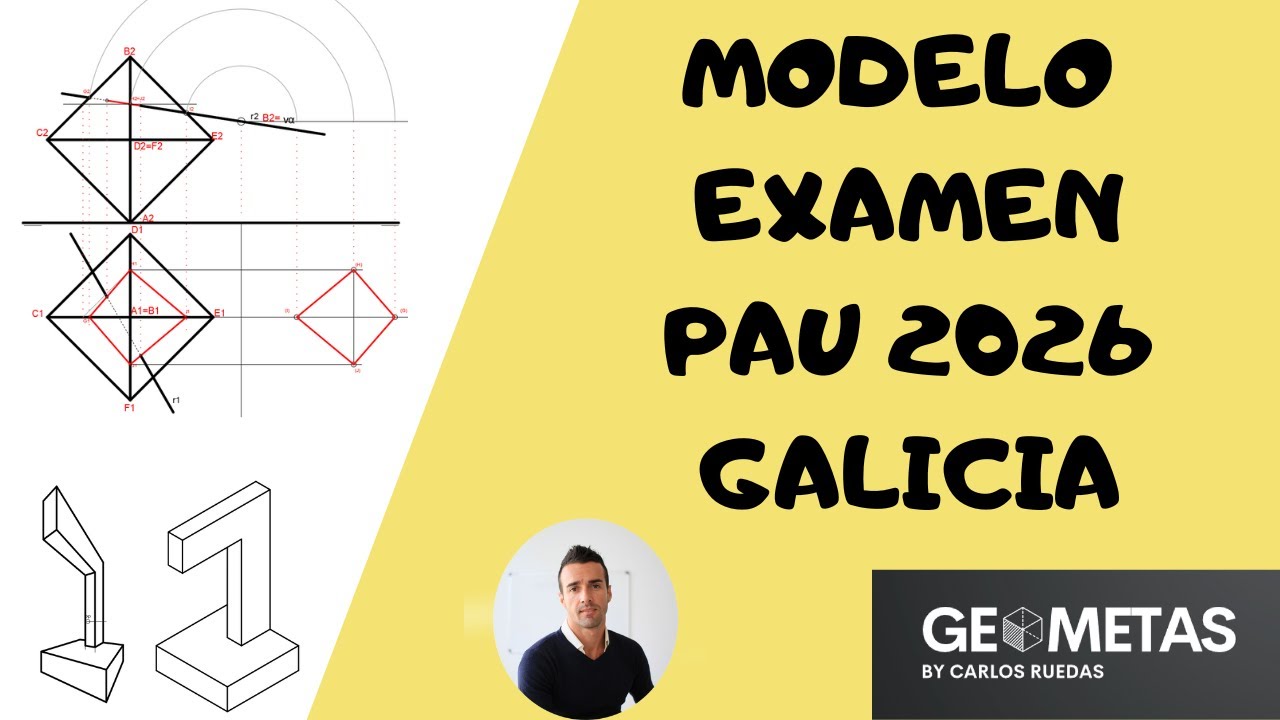 Modelo Examen PAU 2026 Galicia . Dibujo Técnico II