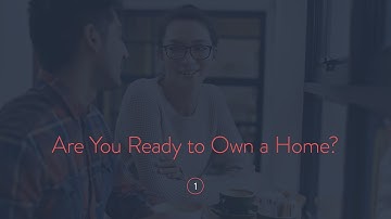 Are You Ready to Own a Home?