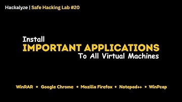 Install Important Applications in All Virtual Machines | Safe Hacking Lab Step-21