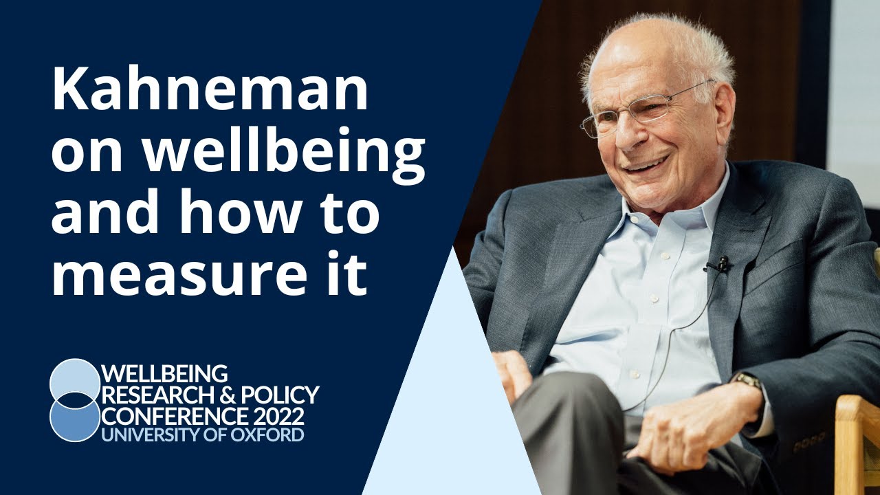 Daniel Kahneman on wellbeing and how to measure it