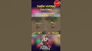 VÕ LÂM 1 MOBILE - THIÊN VƯƠNG TRƯỚC UPDATE 09 02 2023 VÀ SV TQ HIỆN TẠI | LnP