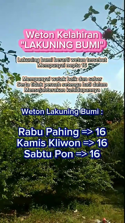 Weton lahir Lakuning Bumi #weton#neptu#primbon#pasaranjawa#harilahir
