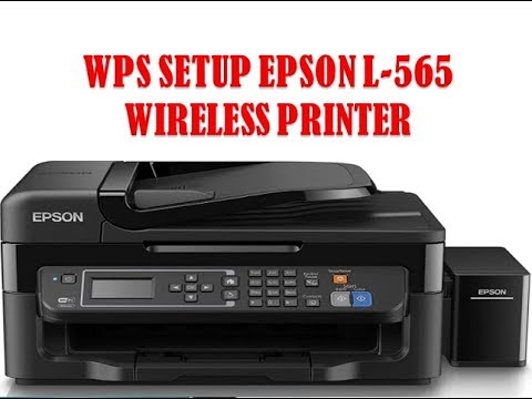 Push Button Setup (WPS) !! Epson L 565 Printer !! Wireless Printer Epson L  565 - YouTube