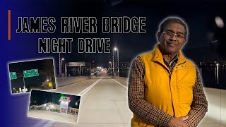 Driving Over the James River Bridge at Night VIRGINIA
