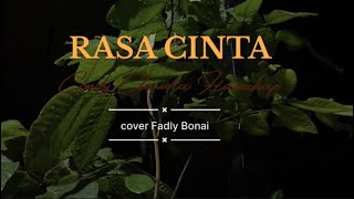 Download Lagu RASA CINTA - CINDY CLAUDIA HARAHAP | (Cover Fadly Bonai) MP3 Download Lagu RASA CINTA - CINDY CLAUDIA HARAHAP | (Cover Fadly Bonai) MP3
