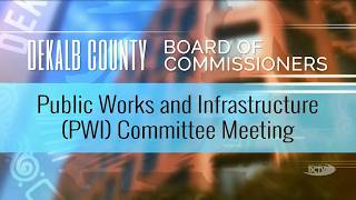 DeKalb County Public Works and Infrastructure (PWI) Committee Meeting - April 21, 2026