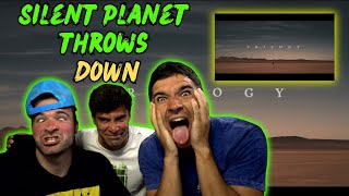 2 BREAKDOWNS ARE BETTER THAN 1 - Silent Planet  - Trilogy (Reaction)